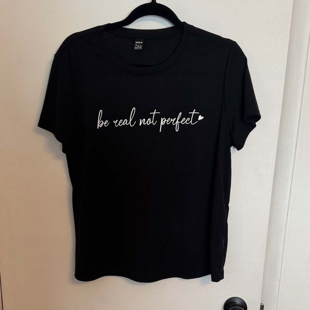 Black Graphic Tee - Be Real Not Perfect